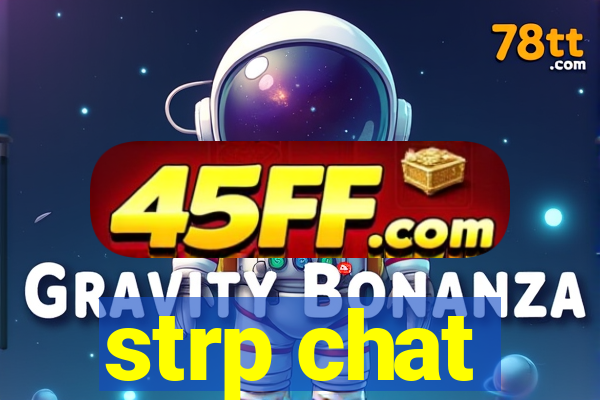 strp chat